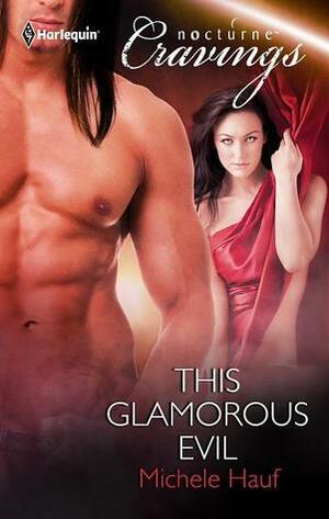 This Glamorous Evil by Michele Hauf