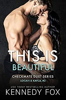 Checkmate: This is Beautiful by Kennedy Fox