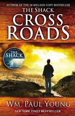 Cross Roads by Wm. Paul Young