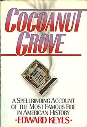 The Cocoanut Grove by Edward Keyes