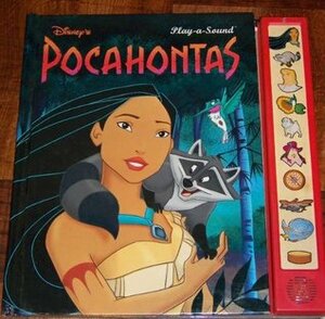 Pocahontas: Play-A-Sound by Kristan Nordine, Andrew Phillipson, The Walt Disney Company, Dicicco Digital Arts