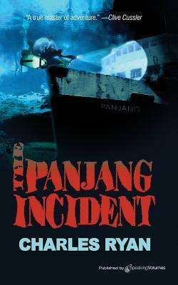 The Panjang Incident by Charles Ryan