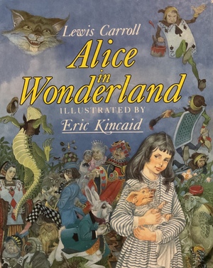 Alice in Wonderland by Lewis Carroll