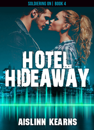 Hotel Hideaway by Aislinn Kearns