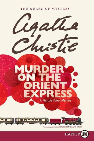 Murder on the Orient Express by Agatha Christie