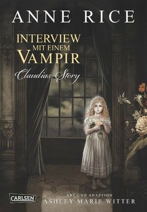 Interview mit einem Vampir: Claudias Story by Ashley Marie Witter