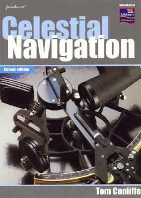 Celestial Navigation by Tom Cunliffe