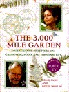 The 3000-Mile Garden: An Exchange of Letters on Gardening, Food, and the Good Life by Leslie Land, Roger Phillips