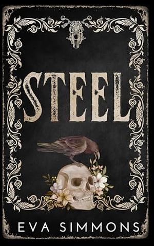 Steel by Eva Simmons