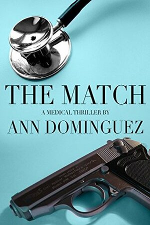 The Match by Ann E. Dominguez