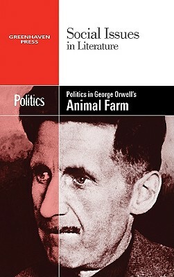 Politics in George Orwell's Animal Farm by 