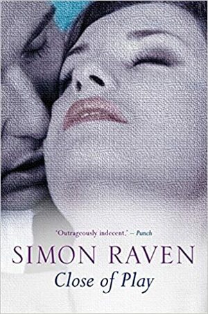 Close Of Play by Simon Raven