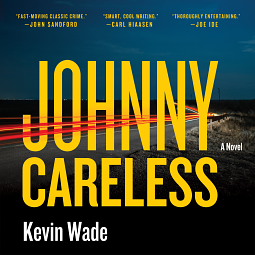 Johnny Careless by Kevin Wade, Kevin Wade