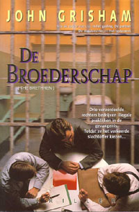 De Broederschap by John Grisham