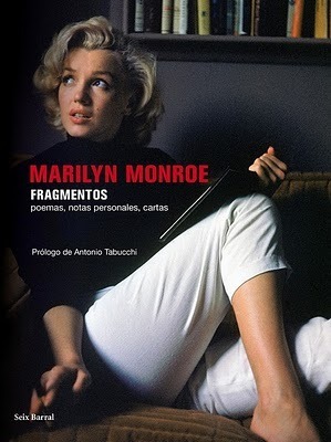 Fragmentos. Poemas, notas personales, cartas. by Marilyn Monroe