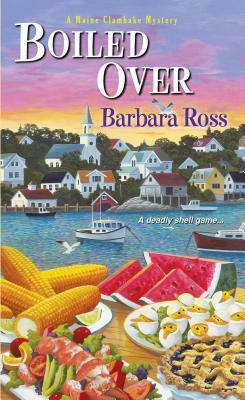 Boiled Over by Barbara Ross