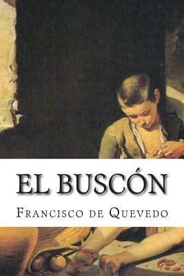 El buscón by Francisco de Quevedo