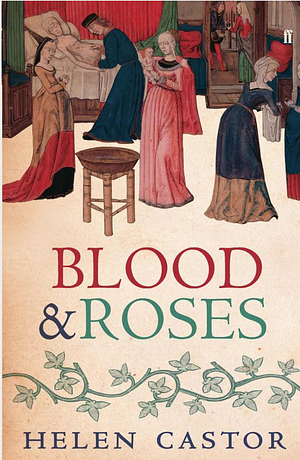 Blood & Roses by Helen Castor