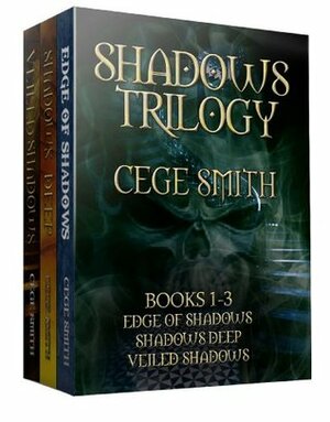 The Shadows Trilogy by Cege Smith