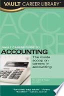 Vault Career Guide to Accounting by Jason Alba