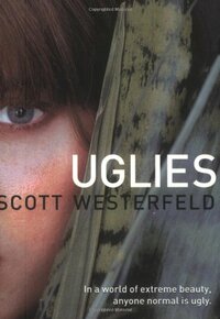 Uglies by Scott Westerfeld