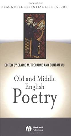 Old and Middle English Poetry by Elaine M. Treharne, Duncan Wu