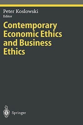 Contemporary Economic Ethics and Business Ethics by 