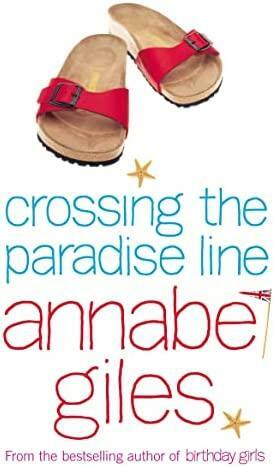 Crossing the Paradise Line by Annabel Giles