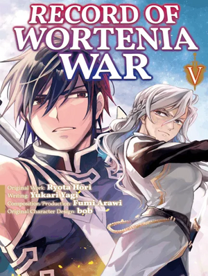 Record of Wortenia War: Volume 5 by Ryota Hori