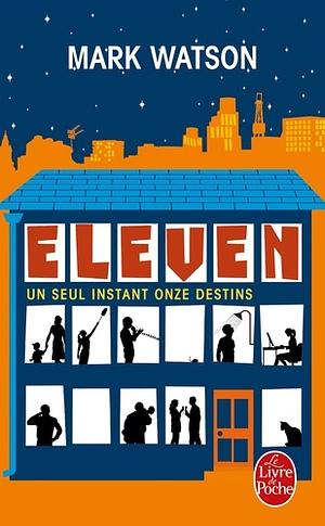 Eleven (in French) by Mark Watson