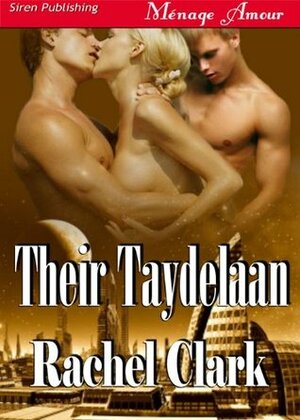 Their Taydelaan by Rachel Clark