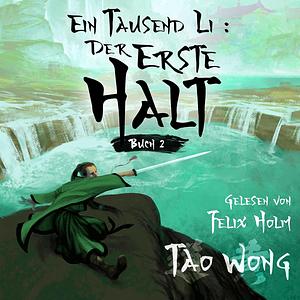 Der erste Halt by Tao Wong