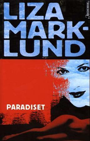 Paradiset by Liza Marklund