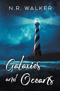 Galaxies and Oceans by N.R. Walker