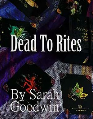 Dead To Rites: Harper and Gable Book One by Vander Moule, Sarah Goodwin