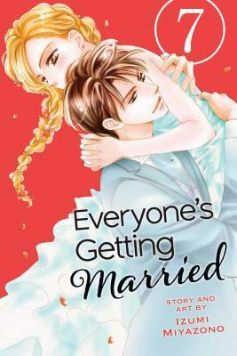 Everyone's Getting Married, Vol. 7 by Izumi Miyazono