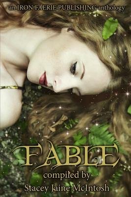Fable by Beth W. Patterson, Tristan Hurree, Zoey Xolton
