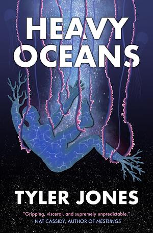 Heavy Oceans by Tyler Jones