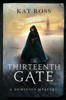 The Thirteenth Gate by Kat Ross