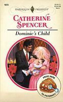 Dominic's Child by Catherine Spencer