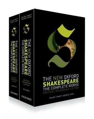 The New Oxford Shakespeare: Critical Reference Edition: The Complete Works by William Shakespeare
