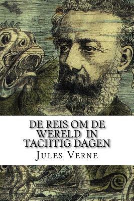 De reis om de wereld in tachtig dagen by Jules Verne