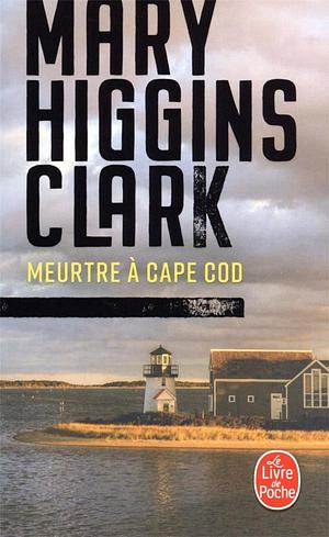 Meurtre à Cape Cod by Mary Higgins Clark