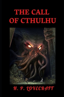 The Call of Cthulhu by H.P. Lovecraft