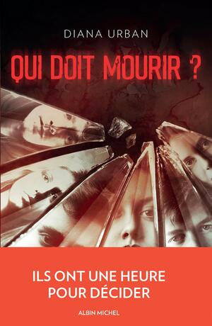 Qui doit mourir ? by Diana Urban