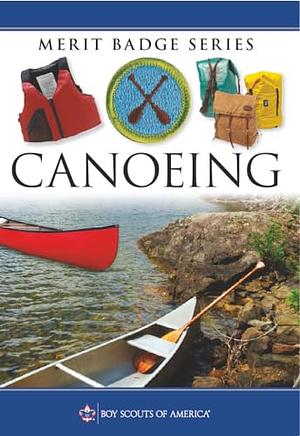 Canoeing by Boy Scouts of America