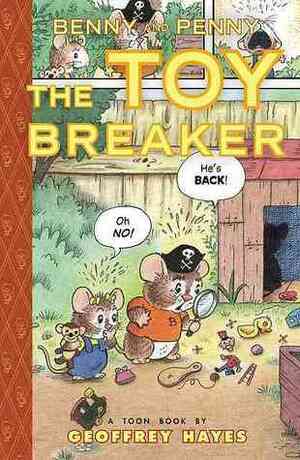Benny and Penny in the Toy Breaker by Geoffrey Hayes