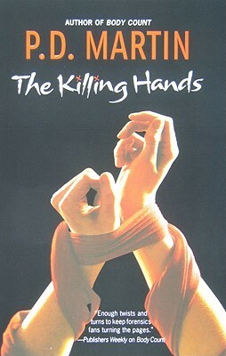 The Killing Hands by P.D. Martin