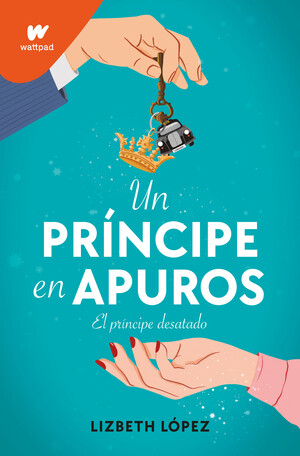 Un Príncipe en Apuros by Lizbeth López