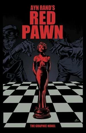 Red Pawn: The Graphic Novel by Jennifer Grossman, Ayn Rand